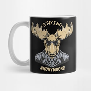 Stayin' Anonymoose Mug